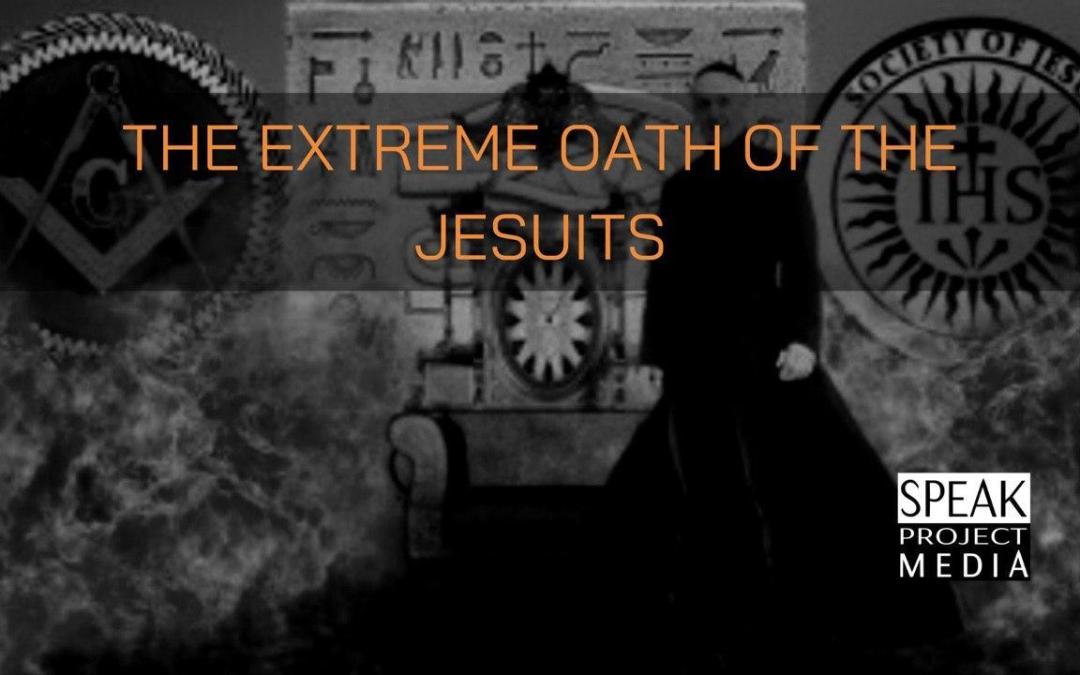 The Extreme Oath of the JESUITS